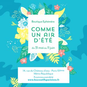 Lire la suite à propos de l’article Comme un air d’été, la boutique éphémère des créateurs de la team Petit Paris