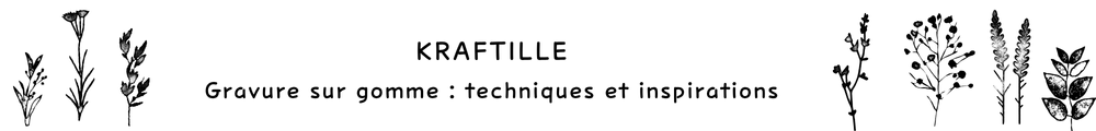 Kraftille Gravure sur gomme techniques et inspirations (4)